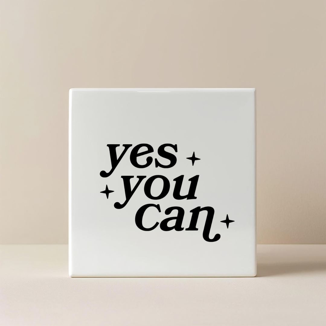 Gepersonaliseerd Tegeltje - Yes you can